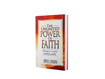 THE UNLIMITED POWER OF FAITH